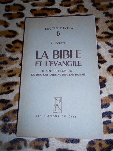 Bouyer la bible et - l.,