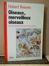 Oiseaux Merveilleux Oiseaux . Les Dialogues du Ciel et de la Vie | Bon état