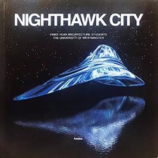 Nighthawk City. First Year