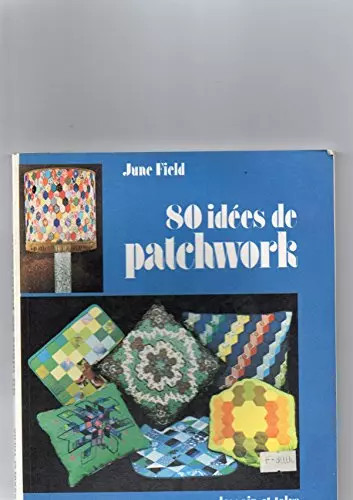 Idées patchwork - 80,