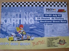 KARTING DOCKLAND STREET RACE JUL 1997 ADVERT READY TO FRAME A4 SIZE FILE D