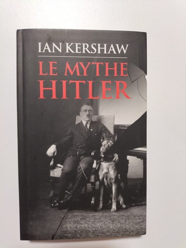 Mythe hitler ian kershaw - mythe, /ian