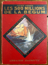 Les 500 Millions de la Begum par Jules Verne Illustrations Benett Hachette 1923