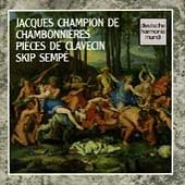 Jacques Champion de Chambonnières: Pièces de Clavecin - Suites, Pavannes & Pré..