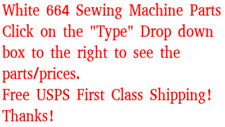 White 664 Sewing Machine _ Pick your part