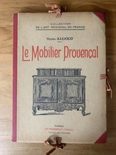 ALGOUD. LE MOBILIER PROVENCAL