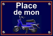 plaque " PLACE DE MON