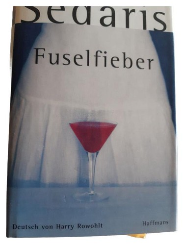 David sedaris fuselfieber - david,