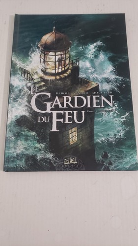 Gardien feu tome 1 - -le, du