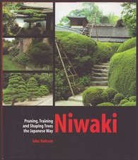 NIWAKI Pruning, Training and Shaping Trees the Japanese Way