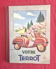 Votre  TERROT   scooter 100 et 125 cm3 : Guide technique 1953 / 72 pages