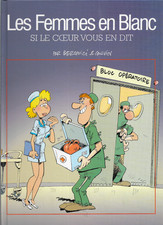 BD LES FEMMES EN BLANC  TOME 24 SI LE COEUR VOUS EN DIT