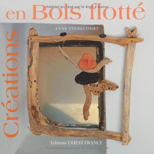 Créations bois flotté - créations,