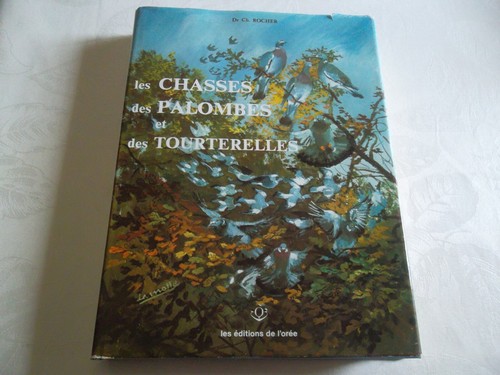 Chasse des palombes - des, et