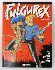 Raoul Fulgurex dans le Secret du Mystère - Editions Glénat - Tronchet et Gelli