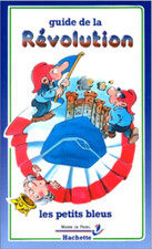 GUIDE DE LA RÉVOLUTION/ELIZABETH AMZALLAG-AUGE/PIERRE AUGE/COMME NEUF