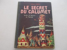 Oeil de perdrix BE/TBE Le secret du calumet Alix Lefranc Jacques Martin EO 1947