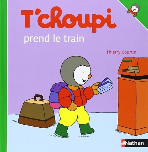 Choupi prend train - t'choupi, le