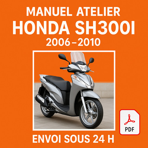 Manuel atelier honda sh300i - atelier,