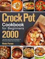 Rinda Parsen Crock Pot Cookbook for Beginners (Poche)