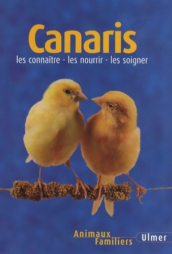 Canaris les connaître - :,