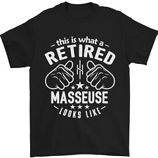 This Is What a Retired Masseuse Looks Like Mens T-Shirt 100% Cotton