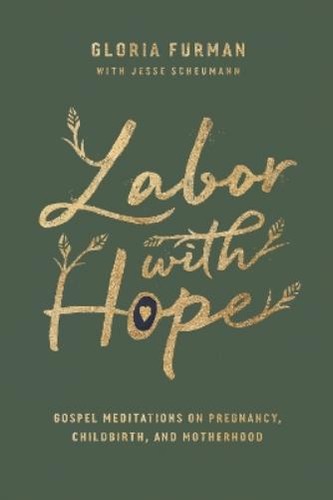 Gloria furman labor with hope - with,