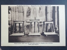 Old postcard SAINT ANGEL Corrèze CHANTERS BENCHES wooden seats Louis XIII style
