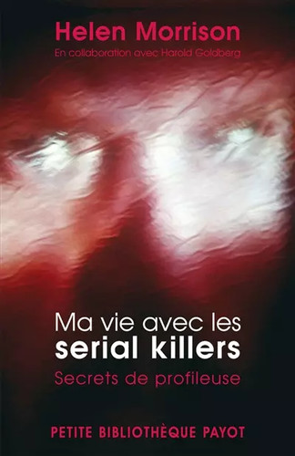 Vie avec les serial killers - les,