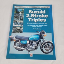 Suzuki GT Triples Restoration Guide - Ricky Burns Manual GT380 GT550 Gt750