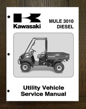 3010 Diesel 4X4 3010 Service Manual Fits Kawasaki Mule - PAPER MANUA 2003-2007