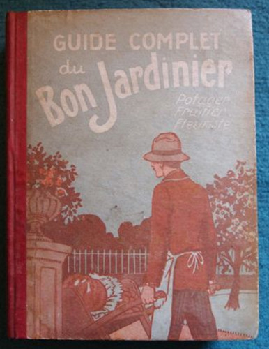 Guide complet bon - guide, jardinier