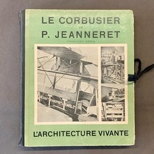 LE CORBUSIER ET PIERRE JEANNERET / L'ARCHITECTURE VIVANTE / Première série 1927