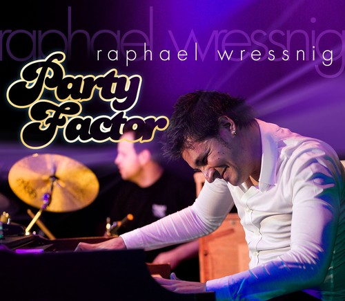 Raphael wressnig party - wressnig,