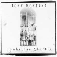 Tony Montana Tombstone Shuffle