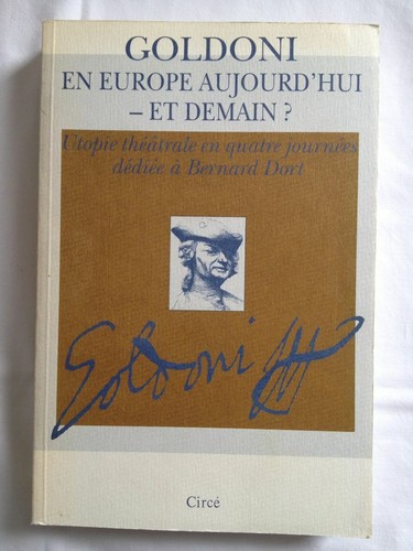 Goldoni europe aujourd hui - goldoni, aujourd'hui
