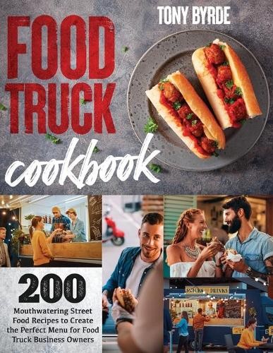 Tony byrde food - food, truck