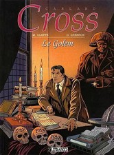 CARLAND CROSS NUMERO 4 : LE GOLEM, Michel Oleffe et  Olivier Grenson