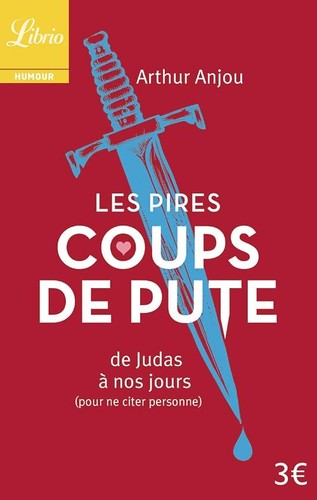 Les pires coups - les, de