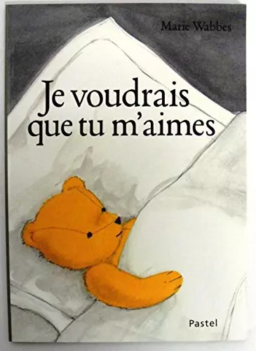 Voudrais que m aimes - je,