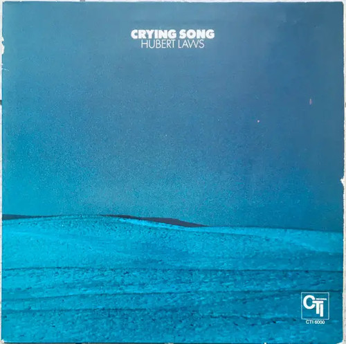 Hubert laws crying song - hubert, lp