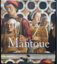 L’ART A MANTOUE ITALIE
