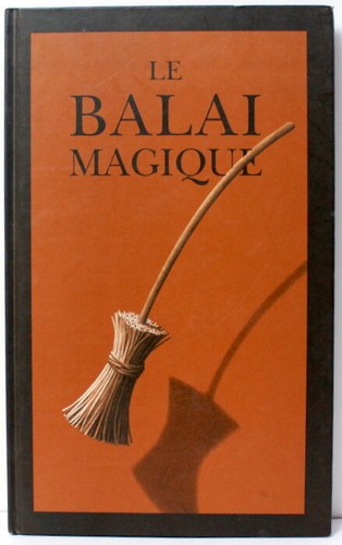Balai magique ed - le,