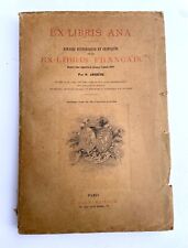 Rare Book. Ex Libris Ana. Historical Notes by H. Jardere. 1895. numbered 29