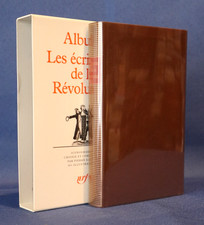 Les ecrivains de la Revolution album. Bibliotheque de la Pleiade Gallimard 1989