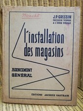 L'installation des magasins