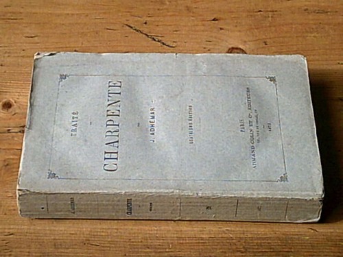 Traité charpente adhemar - |,