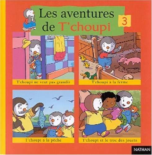 Les aventures choupi - les, de