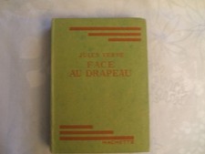 Face au drapeau, par Jules Verne. Illustrations de Henri Faivre