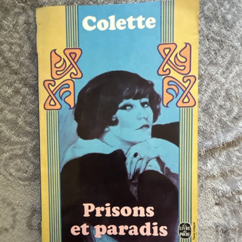 Colette prisons paradis - prisons,